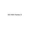 003 With Panties D