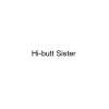 Hi-butt Sister